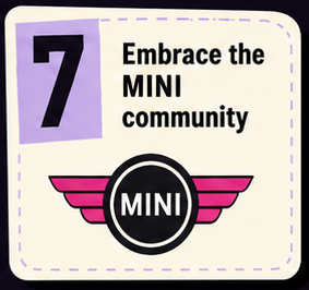 Rule 7: Embrace the MINI community